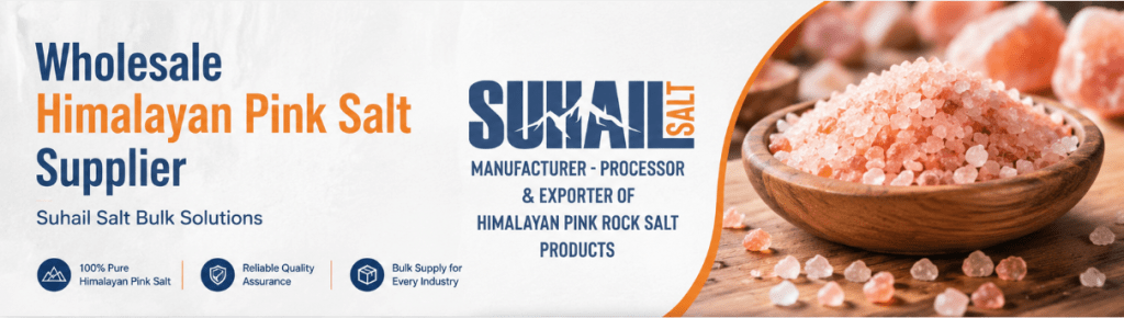 Wholesale Himalayan pink rock salt supplier Suhail Salt, featuring ethically mined bulk salt boulders and industrial packaging for international B2B buyers.